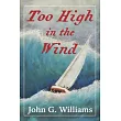 Too High in the Wind