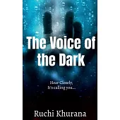 The voice of the Dark