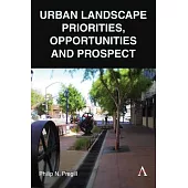 Urban Landscape Priorities, Opportunities and Prospect