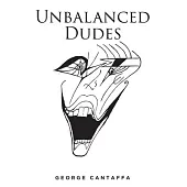 Unbalanced Dudes