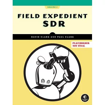 Field Expedient Sdr, Volume One