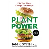 Plant Power: Flip Your Plate, Change Your Weight