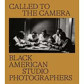 Called to the Camera: Black American Studio Photographers