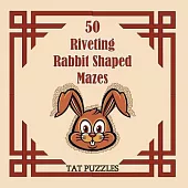 50 Riveting Rabbit Shaped Mazes