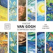 Vincent Van Gogh Scrapbook Paper: Van Gogh Art 8x8 Designer Scrapbook Paper Ideas for Decorative Art, DIY Projects, Homemade Crafts, Cool Artwork Deco