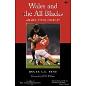 Wales and the All Blacks: An Off-Field History