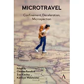 Microtravel: Confinement, Deceleration, Microspection