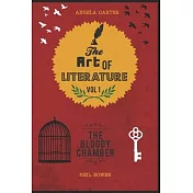 The Art of Literature, Volume 1: A Critical Guide to Angela Carter’s The Bloody Chamber