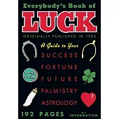 Everybody’s Book of Luck