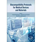 Biocompatibility Protocols for Medical Devices and Materials