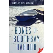 Bones of Boothbay Harbor