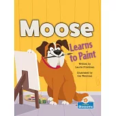 Moose Learns to Paint