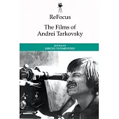 Refocus: The Films of Andrei Tarkovsky