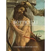 Botticelli and Renaissance Florence: Masterworks from the Uffizi