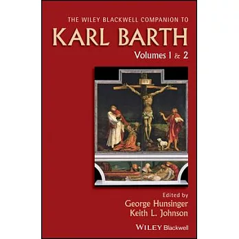 Wiley Blackwell Companion to Karl Barth