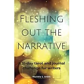 Fleshing Out the Narrative: A 31-Day Tarot and Journal Challenge for Writers