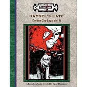 Damsel’s Fate