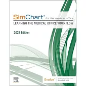 Simchart for the Medical Office: Learning the Medical Office Workflow - 2023 Edition