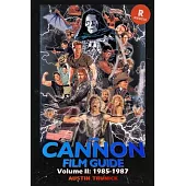 The Cannon Film Guide Volume II (1985-1987)