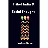 Tribal India and Social Thought