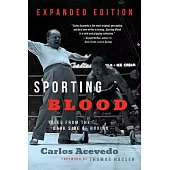 Sporting Blood: Tales from the Dark Side of Boxing