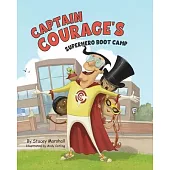 Captain Courage’s Superhero Boot Camp