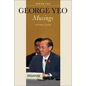 George Yeo: Musings - Series Two