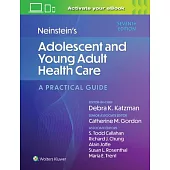 Neinstein’s Adolescent and Young Adult Health Care 7e: A Practical Guide