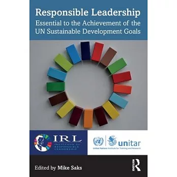 Responsible leadership : essential to the achievement of the UN sustainable development goals