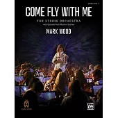 Come Fly with Me: Conductor Score