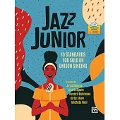 Jazz Junior: 10 Standards for Solo or Unison Singing, Book & Online PDF