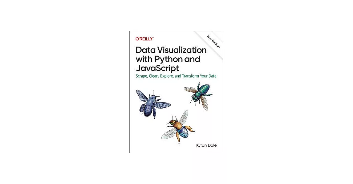 博客來-Data Visualization with Python and JavaScript: Scrape, Clean ...