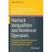 Harnack Inequalities and Nonlinear Operators: Proceedings of the INdAM conference to celebrate the 70th birthday of Emmanuele DiBenedetto