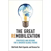 The Great Remobilization: Designing a Smarter World