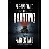 Pre-Approved for Haunting: Stories