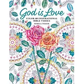 God Is Love: Color 60 Inspirational Bible Verses