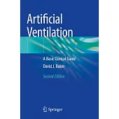 Artificial Ventilation: A Basic Clinical Guide
