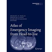 Atlas of Emergency Imaging from Head-To-Toe