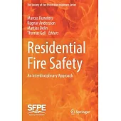 Residential Fire Safety: An Interdisciplinary Approach