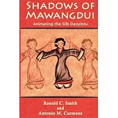 Shadows of Mawangdui: Animating the Silk Daoyintu