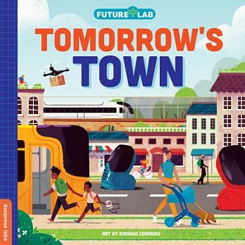 Future Lab: Tomorrow’s Town