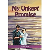My Unkept Promise