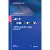 Cancer Immunotherapies: Solid Tumors and Hematological Malignancies