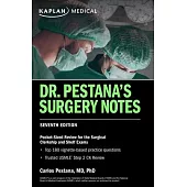 Dr. Pestana’s Surgery Notes: Pocket-Sized Review for the Surgical Clerkship and Shelf Exams