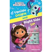 DreamWorks Gabby’s Dollhouse: Upside Down and Right Side Up Take-A-Look Book: Take-A-Look