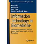 Information Technology in Biomedicine: 9th International Conference, ITIB 2022 Kamień Śląski, Poland, June 20-22, 2022 Proceedings