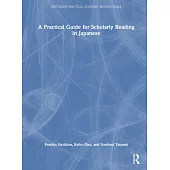 A Practical Guide for Scholarly Reading in Japanese