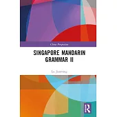 Singapore Mandarin Grammar II
