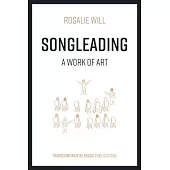 Songleading: A Work of Art