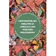 Contemporary Debates in African and Western Philosophy: Analytic and Intercultural Approaches